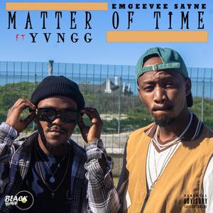 Matter of time (feat. Yvngg) [Explicit]