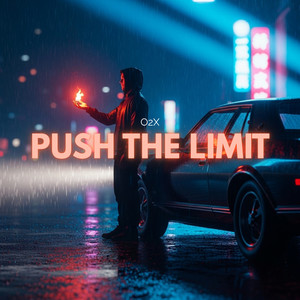 Push the Limit (Original)