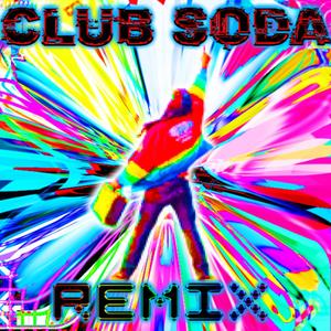 Club Soda (feat. Umio Ren) [Schwogmix] [Explicit]