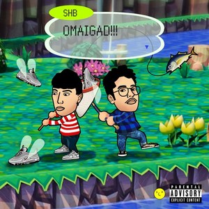 Omaigad (Explicit)