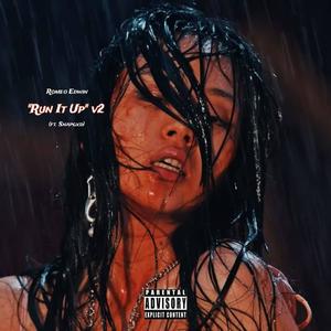 Run It Up (feat. Snapgxd) (Explicit)