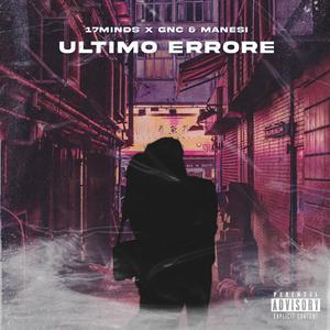 Ultimo Errore (feat. GNC & Manesi)