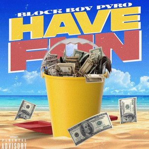 Have Fun (Explicit)