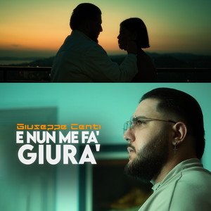 E nun me fa' giura'