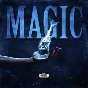 Magic (Explicit)