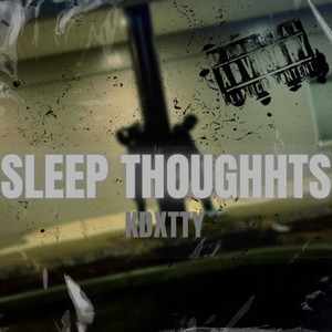 Sleep Thoughts (Explicit)