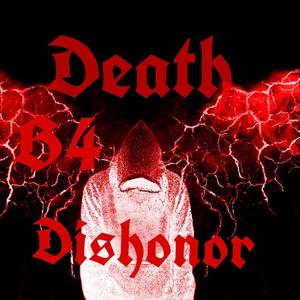 Death B4 Dishonor (Explicit)