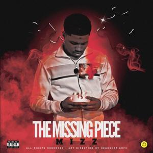 THE MISSING PIECE (Explicit)