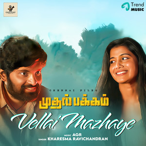 AGR - Vellai Mazhaye (From