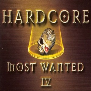 Hardcore Most Wanted, Vol. 4 (Explicit)