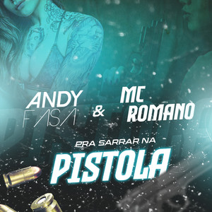 Pra Sarrar Na Pistola (Explicit)