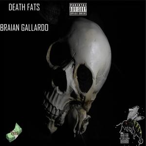 Death Fats (BraianGallardo) (Explicit)