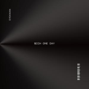 Rich One Day (Explicit)
