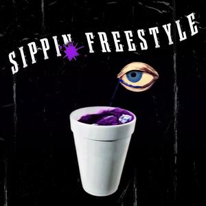 Sippin Freestyle (Explicit)