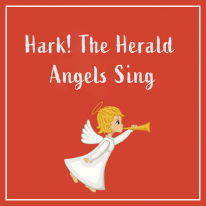 Hark! the Herald Angels Sing