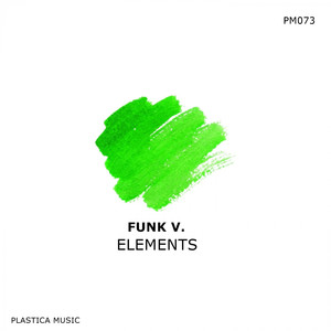 Funk V. - Elements (Original Mix)