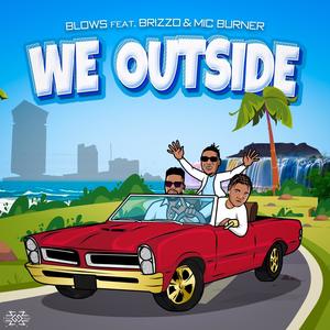 OUTSIDE (feat. Brizzo & Mic burner) [Explicit]