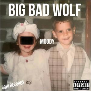 Big Bad Wolf (Explicit)