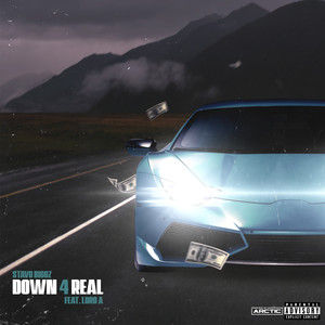 Down 4 Real (Explicit)