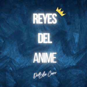 Reyes del Anime