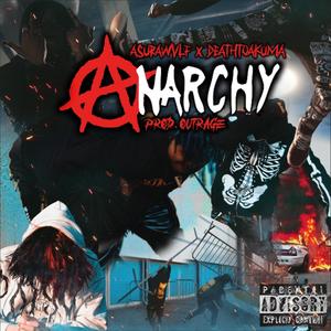 Anarchy (Explicit)