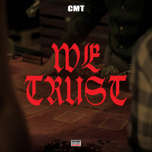 We Trust (Explicit)