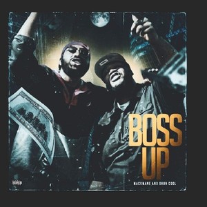 BOSS UP (feat. Shun Cool) (Explicit)