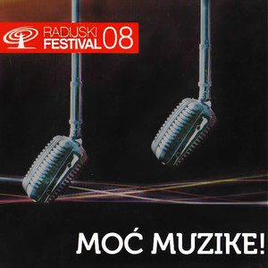Radijski Festival 2008 Moc Muzike!