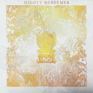 Mighty Redeemer (feat. Taunel)