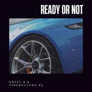 Ready or Not