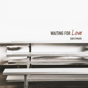 Waiting for Love