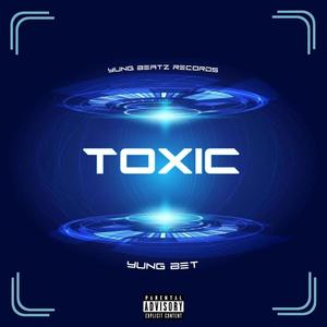 TOXIC (EUROPE REMIX) [Explicit]