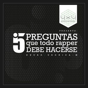 5 Preguntas Que Todo Rapper Debe Hacerse