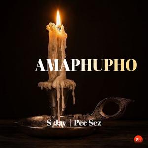 Amaphupho (feat. S-jay & Pec Sez)