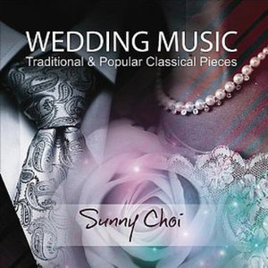 Wedding Music: Traditional & Popular Classical Pieces