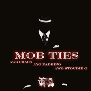 Mob Ties (Explicit)