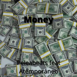 Money(feat. Atemporáneo)