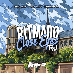 Ritmado Close Eyes RJ (Explicit)