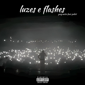 luzes e flashes (Explicit)