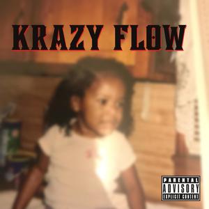 Krazy Flöw (Explicit)