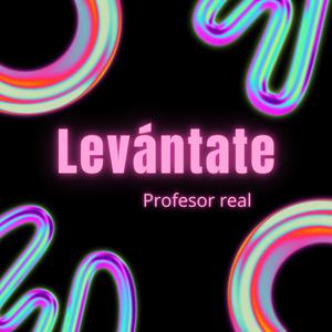 Levantate