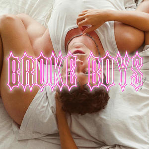 Broke Boys (feat. SanTra) (Explicit)
