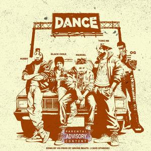 Dance (feat. YUNG NB, BLACK CHILD, MKAY & KUBBY) (Explicit)