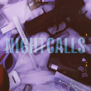 Nightcalls (feat. mckenzy) (Explicit)