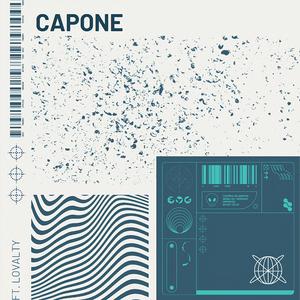 capone で lovalty (Explicit)