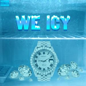 We Icy (feat. AOB & Chris Green) [Explicit]