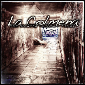 La Colmena (Explicit)