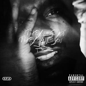 They love you They hate you Pt. 2 (Explicit)