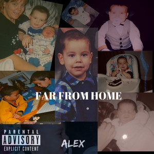 Far from Home (Explicit)