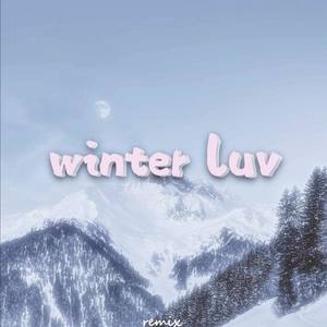 Louis duke-winter luv (TC Boi remix)